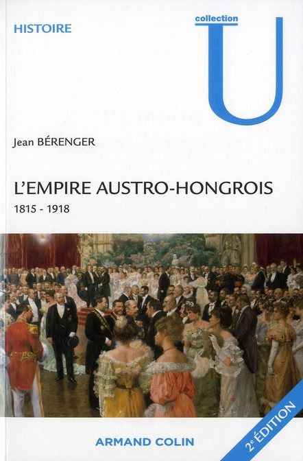 Emprunter L'Empire austro-hongrois. 1815-1918, 2e édition livre