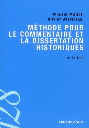 Emprunter Méthode pour le commentaire et la dissertation historiques. 4e édition livre