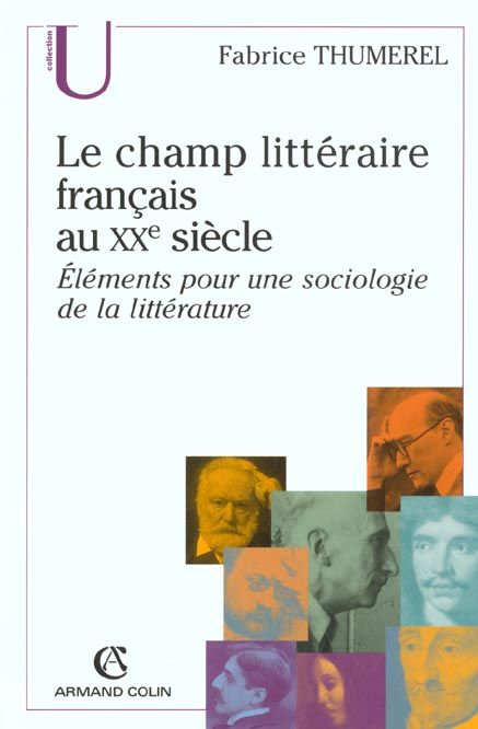 Emprunter Le champ littéraire français au XXème siècle. Eléments pour une sociologie de la littérature livre