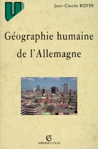 Emprunter GEOGRAPHIE HUMAINE DE L'ALLEMAGNE. 2ème édition livre