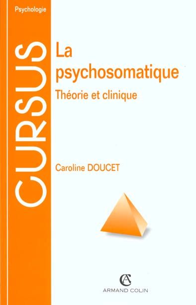 Emprunter La psychosomatique. Théorie et clinique livre