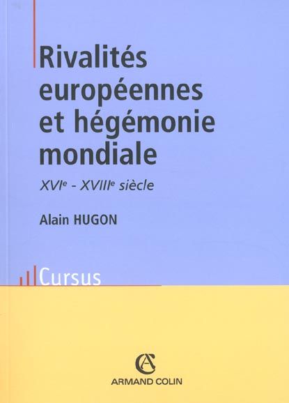 Emprunter Rivalités européennes et hégémonie mondiale. XVIème-XVIIIème siècle livre