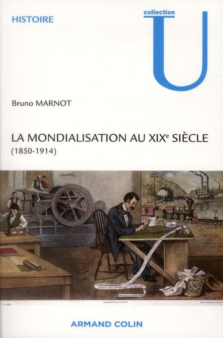 Emprunter La mondialisation au XIXe siècle (1850-1914) livre