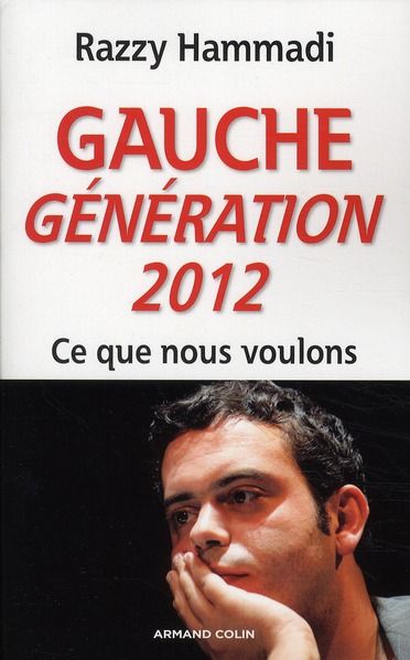 Emprunter Gauche. Génération 2012. Ce que nous voulons livre