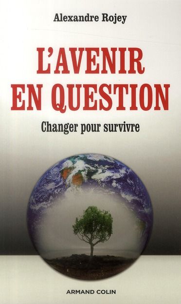 Emprunter L'avenir en question. Changer pour survivre livre