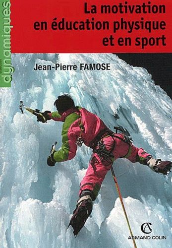 Emprunter La motivation en éducation physique et en sport livre