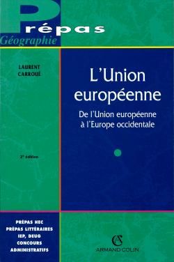 Emprunter L'Union européenne. De l'Union européenne à l'Europe occidentale, 2e édition livre