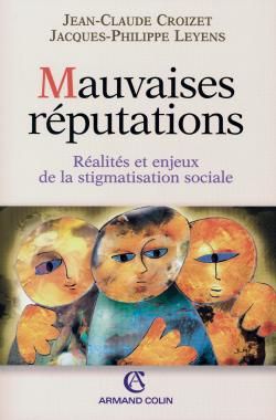 Emprunter Mauvaises réputations. Réalités et enjeux de la stigmatisation sociale livre