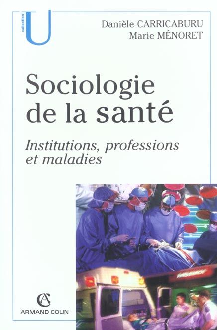 Emprunter Sociologie de la santé. Institutions, professions et maladies livre