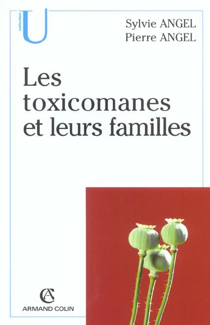 Emprunter Les toxicomanes et leurs familles livre