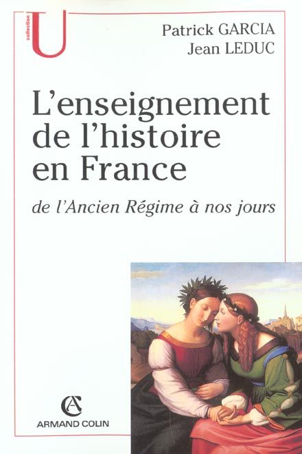 Emprunter L'enseignement de l'histoire de France de l'Ancien Régime à nos jours livre