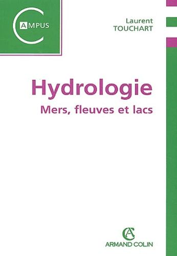 Emprunter Hydrologie. Mers, fleuves et lacs livre