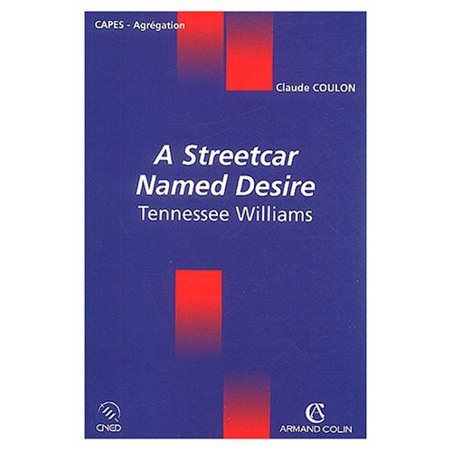 Emprunter A Streetcar Named Desire, Tennessee Williams livre