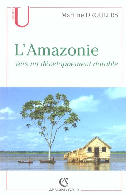 Emprunter L'Amazonie. Vers un développement durable livre