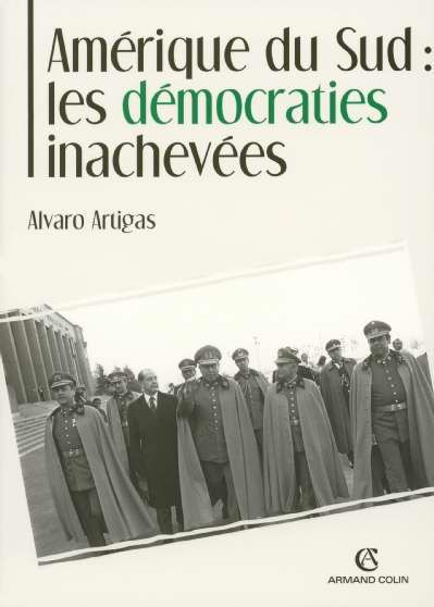 Emprunter Amérique du Sud : Les démocraties inachevées livre