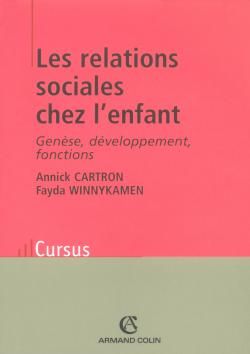 Emprunter Les relations sociales chez l'enfant. Génèse, développement, fonctions, 2e édition livre