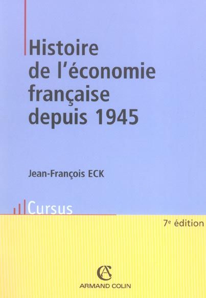 Emprunter Histoire de l'économie française depuis 1945. 7e édition livre