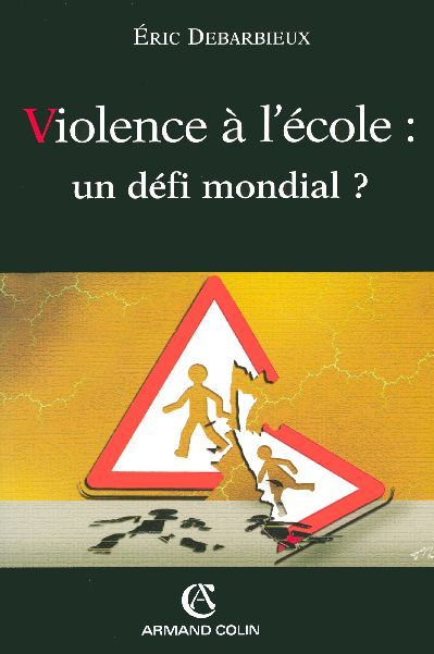 Emprunter Violence à l'école : un défi mondial ? livre