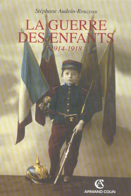 Emprunter La guerre des enfants. 1914-1918, 2e édition livre