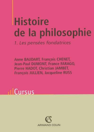 Emprunter Histoire de la philosophie. Tome 1, Les pensées fondatrices, 3e édition livre