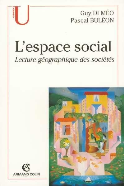 Emprunter L'espace social. Lecture géographique des sociétés livre