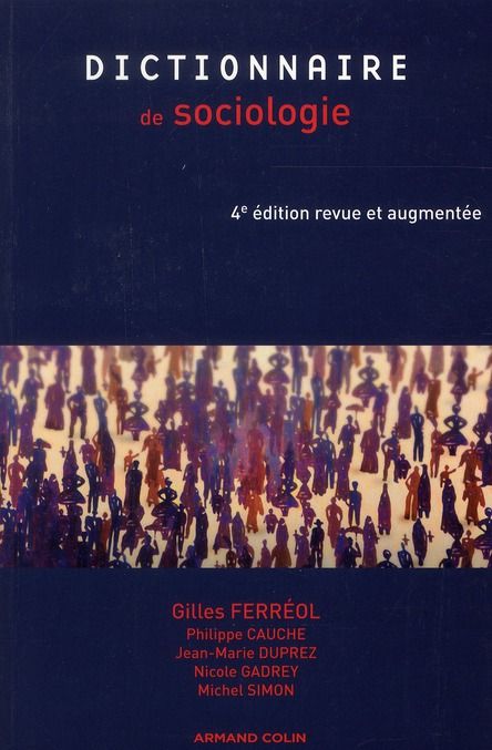 Emprunter Dictionnaire de sociologie. 4e édition revue et augmentée livre