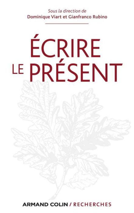 Emprunter Ecrire le présent livre