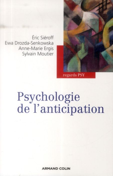 Emprunter Psychologie de l'anticipation livre