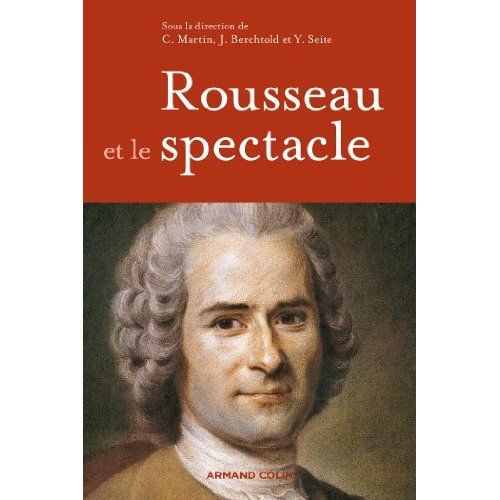 Emprunter Rousseau et le spectacle livre