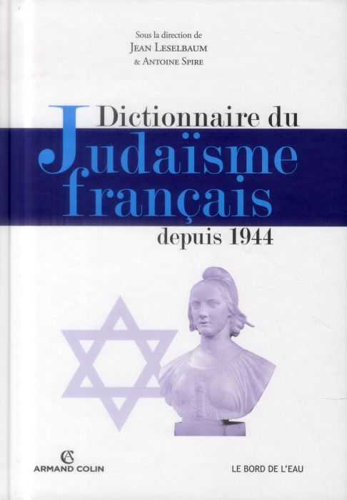 Emprunter Dictionnaire du judaisme français depuis 1944 livre