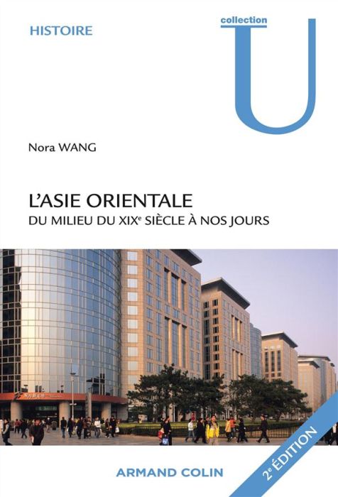 Emprunter L'Asie orientale. Du milieu du 19e siècle à nos jours, 2e édition revue et augmentée livre