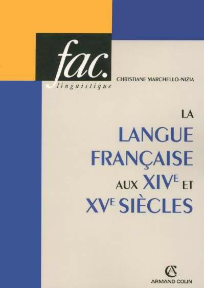 Emprunter La langue française aux XIVe et XVe siècles livre