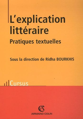 Emprunter L'explication littéraire. Pratiques textuelles livre