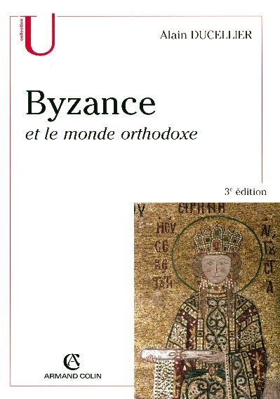 Emprunter Byzance et le monde orthodoxe. 3e édition livre