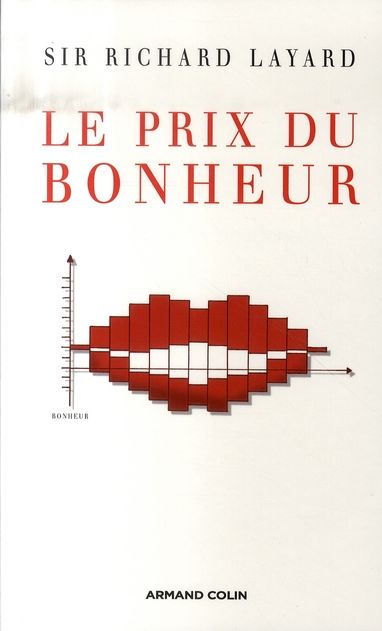 Emprunter Le Prix du bonheur. Leçons d'une science nouvelle livre