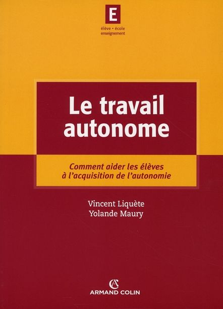 Emprunter Le travail autonome. Comment aider les élèves à l'acquisition de l'autonomie livre