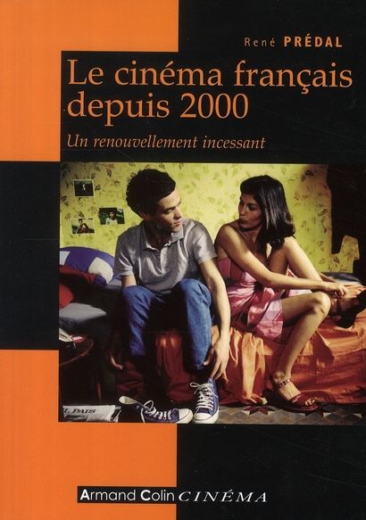 Emprunter Le cinéma français depuis 2000. Un renouvellement incessant livre