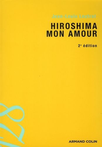 Emprunter Hiroshima mon amour. 2e édition livre