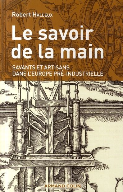 Emprunter Le savoir de la main. Savants et artisans dans l'Europe pré-industrielle livre