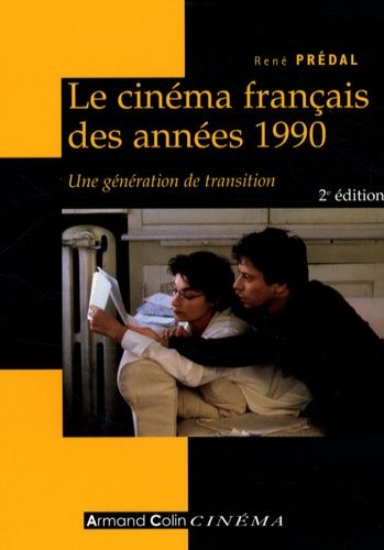 Emprunter Le cinéma français des années 1990. Une génération de transition livre