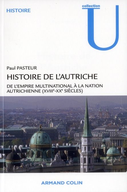 Emprunter Histoire de l'Autriche / De l'empire multinational à la nation autrichienne XVIIIe-XXe siècles livre