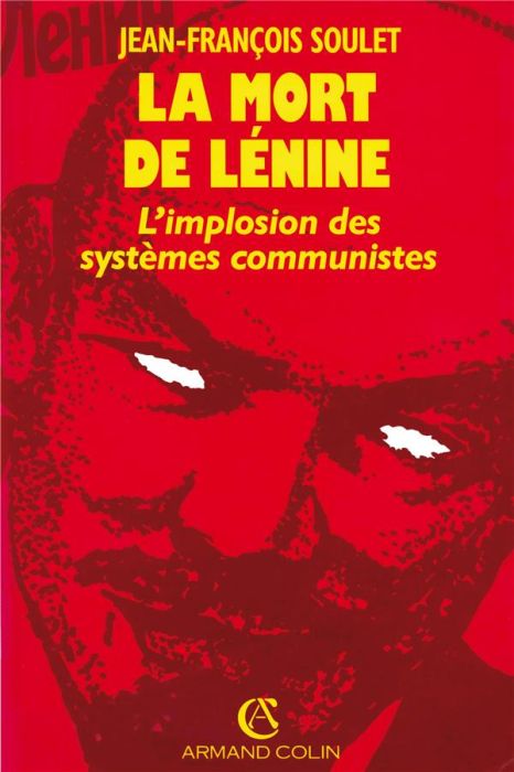 Emprunter La mort de Lénine. L'implosion des systèmes communistes livre