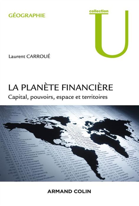 Emprunter La planète financière. Capital, pouvoirs, espace et territoires livre