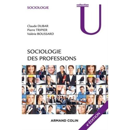 Emprunter Sociologie des professions. 4e édition livre