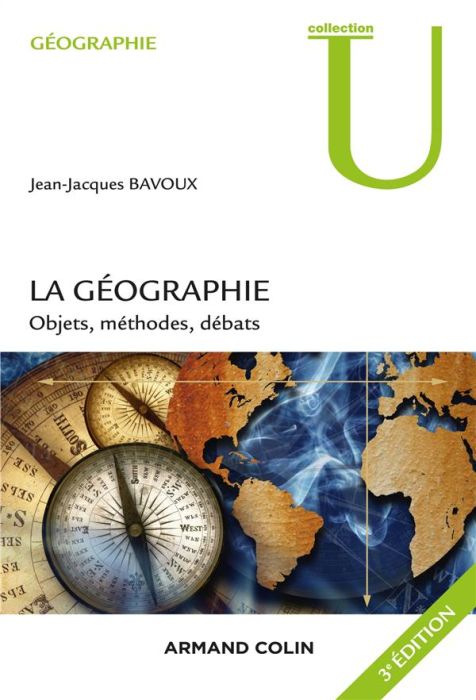 Emprunter La géographie. Objets, méthodes, débats, 3e édition livre