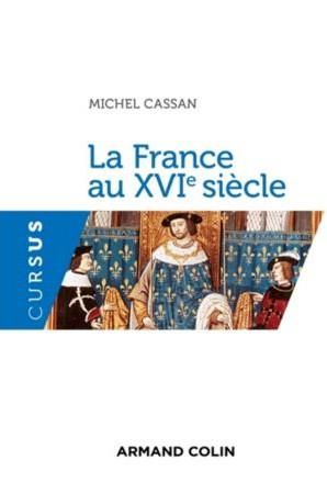 Emprunter La France au XVIe siècle livre