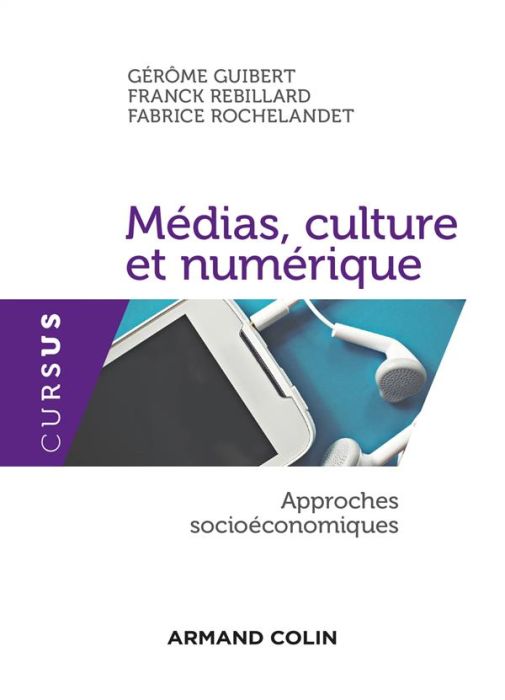 Emprunter Médias, culture et numérique. Approches socioéconomiques livre