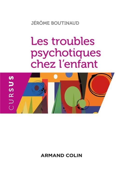 Emprunter Les troubles psychotiques chez l'enfant livre