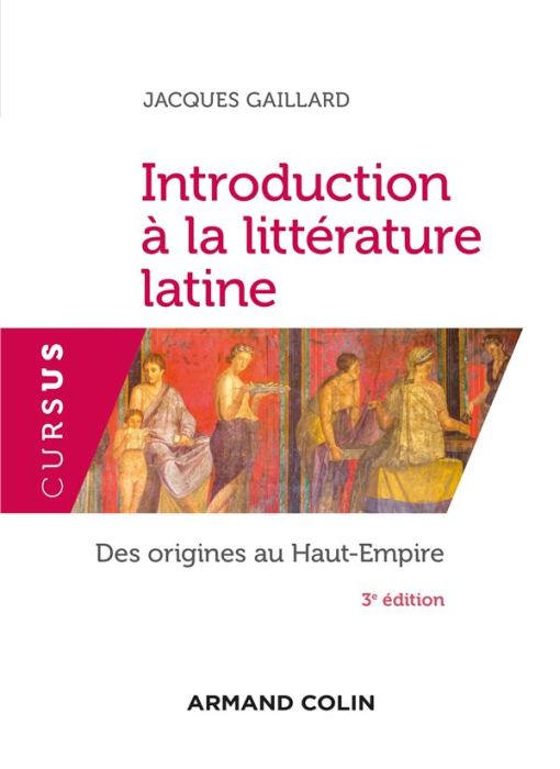 Emprunter Introduction à la littérature latine. Des origines au Haut-Empire, 3e édition livre