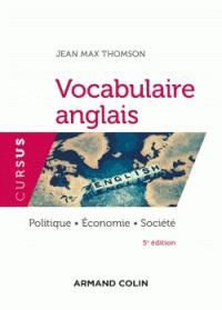Emprunter Vocabulaire anglais. Politique, économie, société, 5e édition livre
